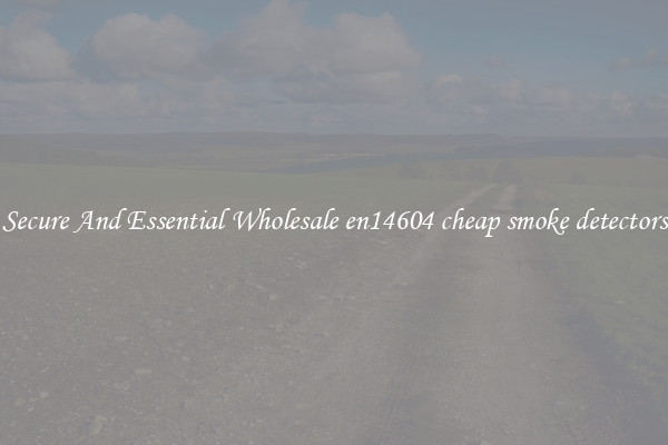 Secure And Essential Wholesale en14604 cheap smoke detectors