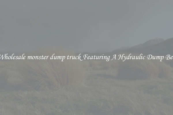 Wholesale monster dump truck Featuring A Hydraulic Dump Bed