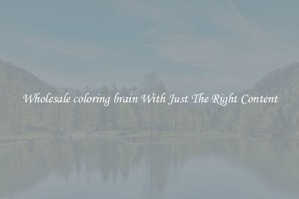 Wholesale coloring brain With Just The Right Content
