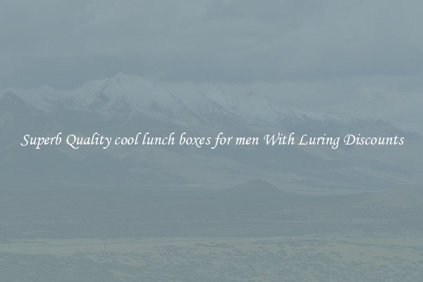 Superb Quality cool lunch boxes for men With Luring Discounts